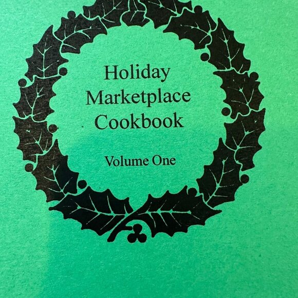 Holiday Marketplace Cookbook Vol 1 Pelahatchie Baptist Church Spiral 165pgs - Picture 3 of 10